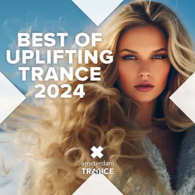 Best of Uplifting Trance 2024 (2024)