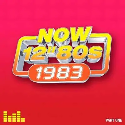 NOW 12" 80s: 1983 - Part 1 (2024)