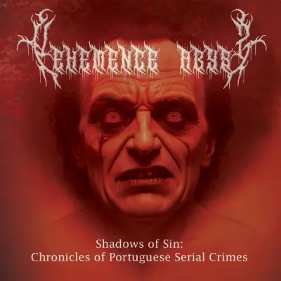 Vehemence Abyss - Shadows Of Sin:Chronicles Of Portuguese Serial Crimes (2024)