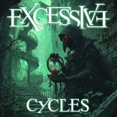 Excessive - Cycles (2024)