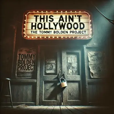The Tommy Bolden Project - This Ain't Hollywood (2024)