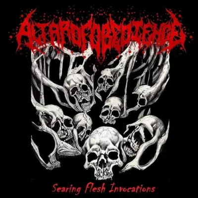 Altar Of Obedience - Searing Flesh Invocations (2024)
