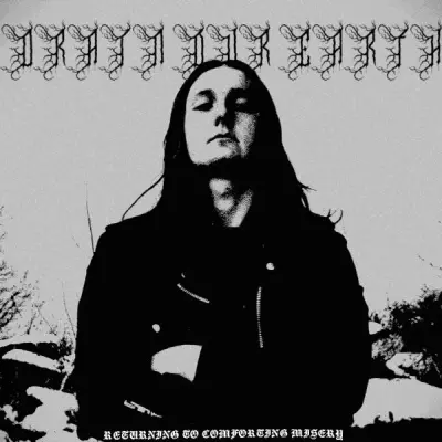 Drain Our Earth - Returning To Comforting Misery (2024)