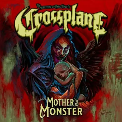 Crossplane - Mother’s Monster (2025)