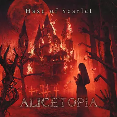 Alicetopia - Haze of Scarlet (2025)