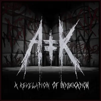 Antikvlt - A Revelation of Intoxication (2025)