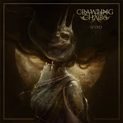 Crawling Chaos - Wyrd (2025)
