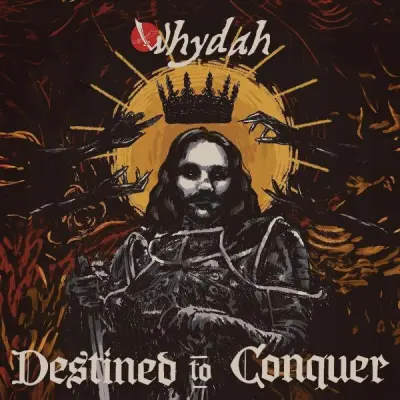 Whydah - Destined to Conquer (2025)