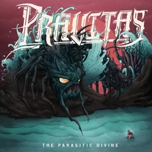 Pravitas - The Parasitic Divine (2025)