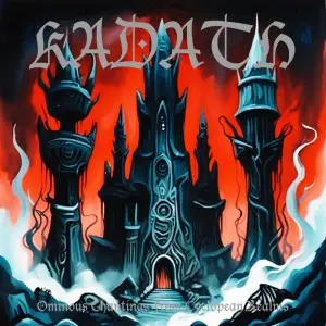 Kadath - Ominous Chantings From Cyclopean Realms (2025)