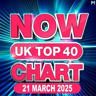 NOW UK Top 40 Chart [21.03] (2025)