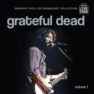 Grateful Dead - Greatest Hits Live Broadcast Collection (2025)