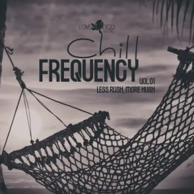 Chill Frequency, Vol.01 (2025)