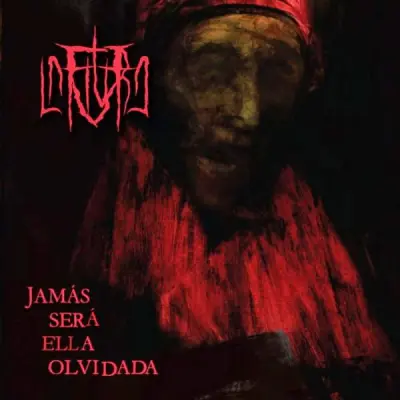 La Fiura - Jamás Será Ella Olvidada (2025)