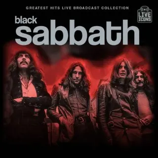Black Sabbath - Greatest Hits Broadcast Collection (2025)