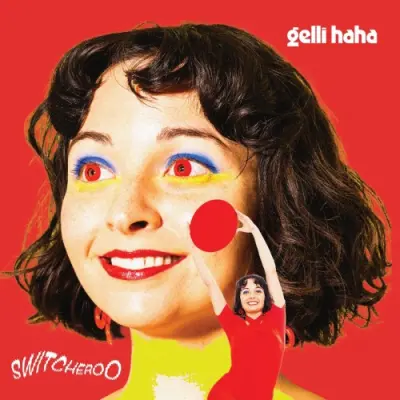 Gelli Haha / Switcheroo 2025