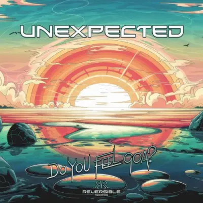 Unexpected / Do You Feel Goa 2025