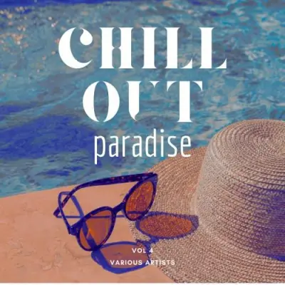 Chill Out Paradise, Vol. 4 2025