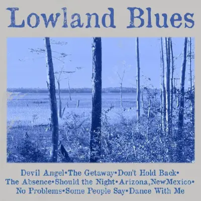 Lowland Blues • Lowland Blues 2025