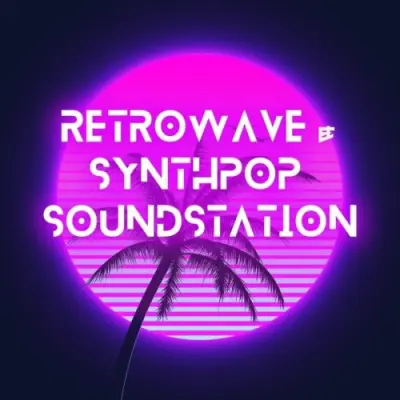 Retrowave & Synthpop Soundstation 2025