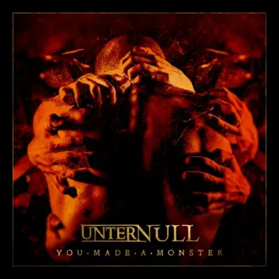 Unter Null / You Made A Monster 2025