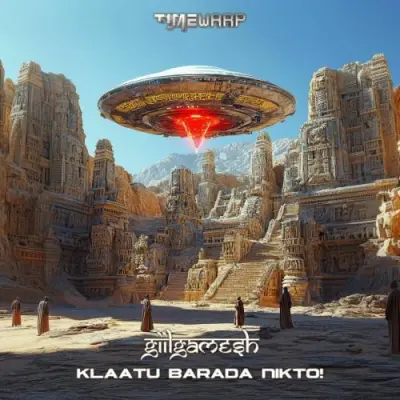 Giilgamesh / Klaatu Barada Nikto 2025