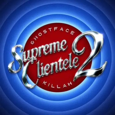 Ghostface Killah / Supreme Clientele 2