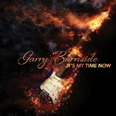 Garry Burnside • It's My Time Now