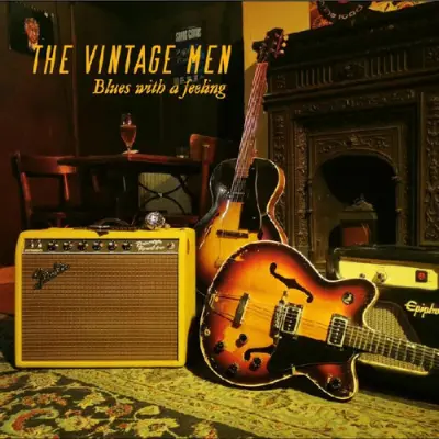 The Vintage Men • Blues With A Feeling