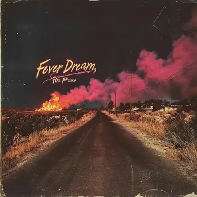 Fox Posse - Fever Dream (2025)