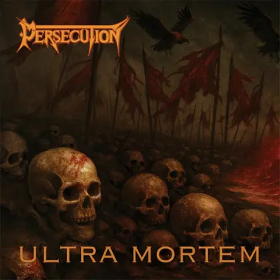 Persecution - Ultra Mortem