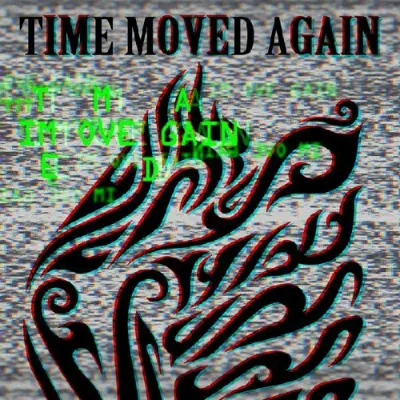 Last Prophets • Time Moved Again
