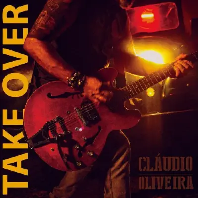 Claudio Oliveira • Take Over