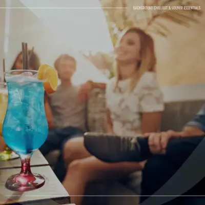 Background Chillout & Lounge Essentials