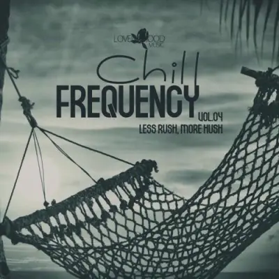 Chill Frequency, Vol.04