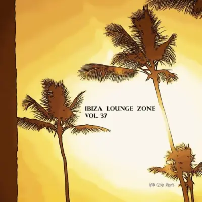 Ibiza Lounge Zone, Vol. 37