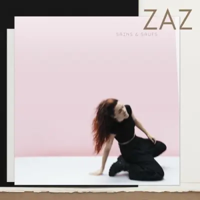 ZAZ / Sains et saufs
