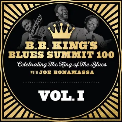 Joe Bonamassa / B.B. King's Blues Summit 100, Vol. I (EP)
