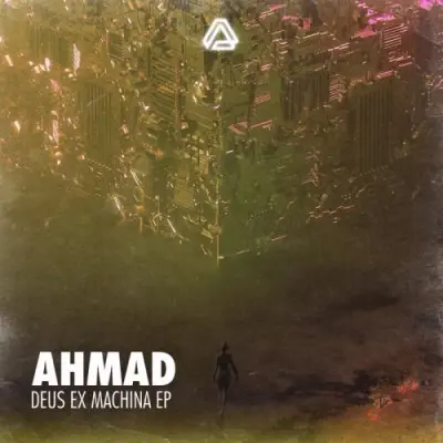 Ahmad / Deus Ex Machina