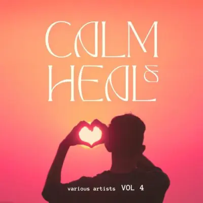Calm & Heal, Vol. 4