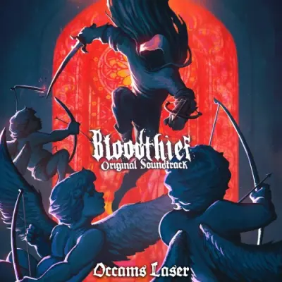 Occams Laser / Bloodthief Original Soundtrack