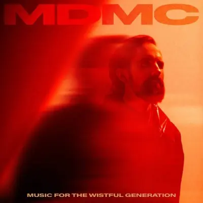 MDMC / Music for the Wistful Generation