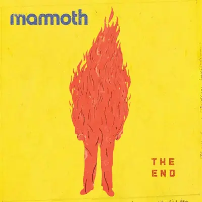 Mammoth / The End