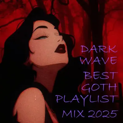 DARK WAVE BEST GOTH PLAYLIST MIX 2025