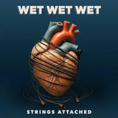 Wet Wet Wet - Strings Attached