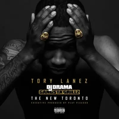 Tory Lanez / The New Toronto (Gangsta Grillz)