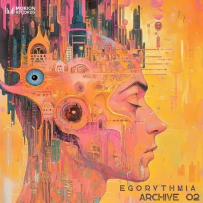 Egorythmia / Archive 02