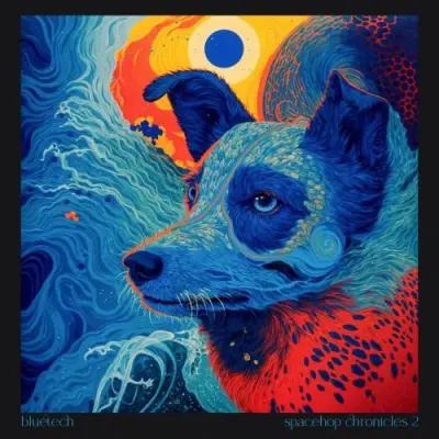 Bluetech / Spacehop Chronicles 2