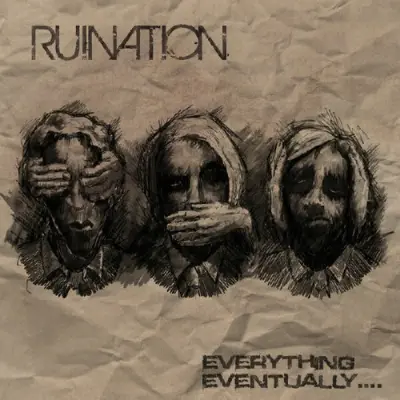 Ruination • Everything Eventually