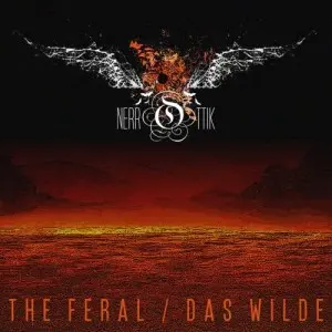 nerrOttik / The Feral / Das Wilde